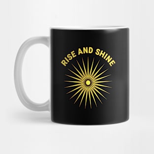 Rise and Shine Mug